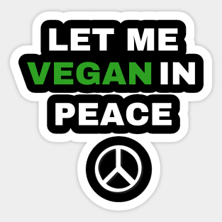 Vegan in peace Sticker